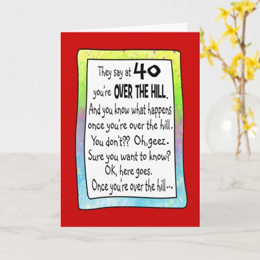 40th Over the Hill おもしろい誕生日グリーティングカード カード (黄色い花)