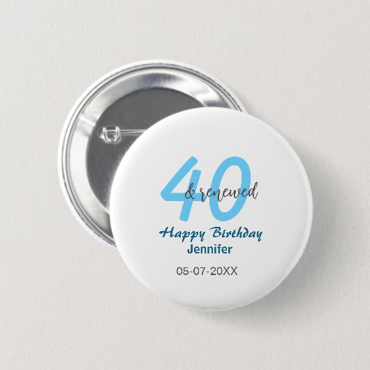 40th & renewed birthday name date blue bold number 缶バッジ (正面&裏面)