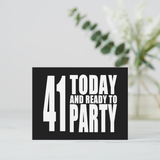 41おもしろい番目の誕生日: 41今日とパーティー準備 インビテーションポストカード (スタンド正面)