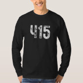 415 Area Code San Francisco CA Mobile Area Code 41 Tシャツ (正面)