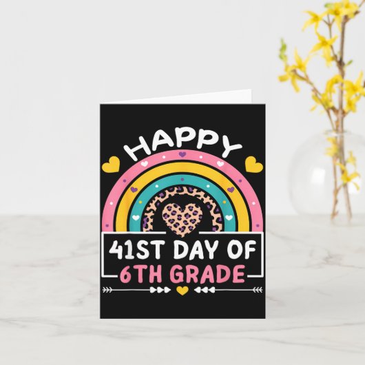 41 Days Of School Happy 41st Day Of 6th Grade Teac カード (黄色い花)