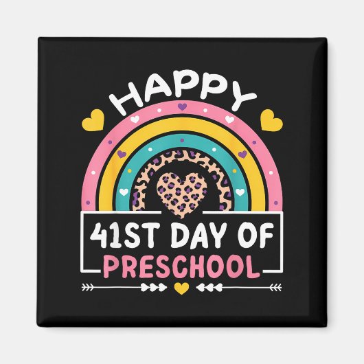 41 Days Of School Happy 41st Day Of Preschool Teac マグネット (正面)
