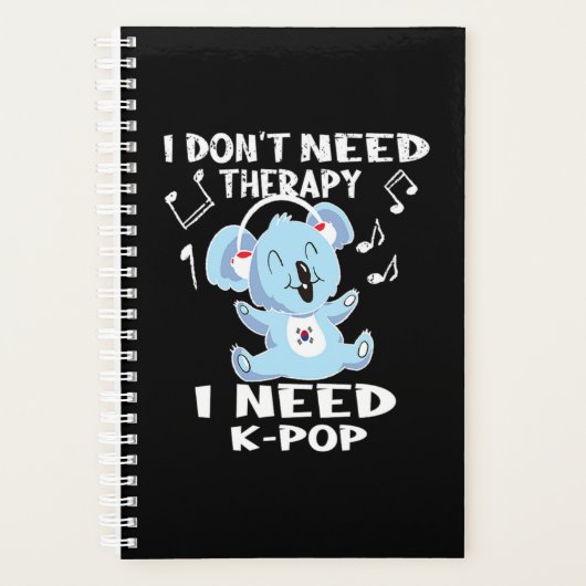 41.I Dont Need Therapy I Need KPop プランナー手帳 (正面)