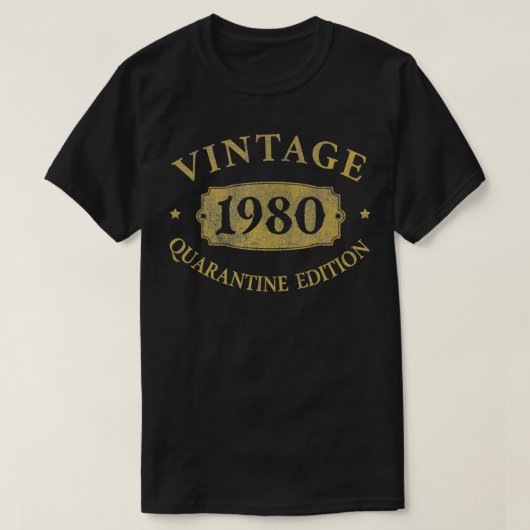 41st Vintage Quarantine Edition 1980 Birthday Gift Tシャツ (デザイン正面)