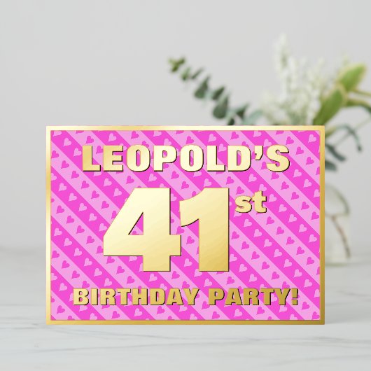 41th Birthday Party —おもしろいピンクのハートとストライプ 箔招待状 (立ち正面)