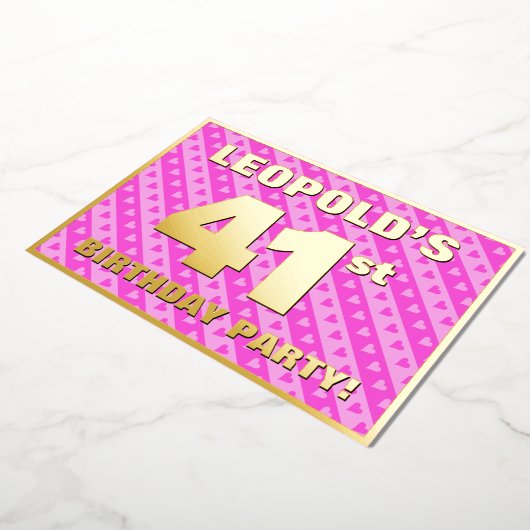 41th Birthday Party —おもしろいピンクのハートとストライプ 箔招待状 (回転した状態)