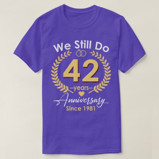 42周年結婚以来42年も続いている Tシャツ (デザイン正面)
