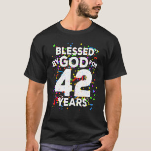 42年賛美間神によって幸せ42誕生日 Tシャツ