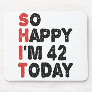 42誕生日嬉しい私は42今日のギフトおもしろい マウスパッド
