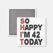 42誕生日嬉しい私は42今日のギフトおもしろい マグネット (正面/裏面)