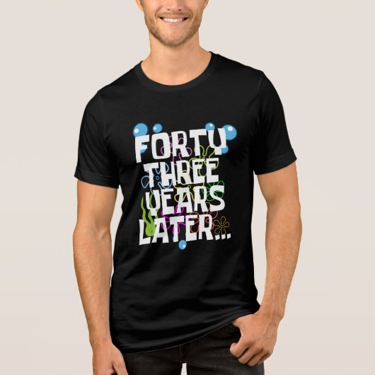 43年後43歳おもしろい誕生日パーティー トライブレンドTシャツ (正面)