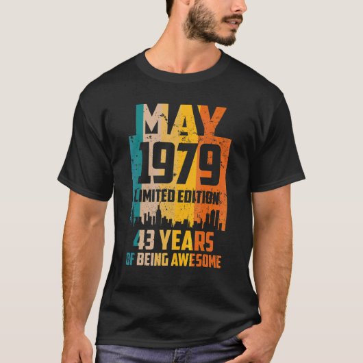 43誕生日1979素晴らし年5月以来43年 Tシャツ (正面)