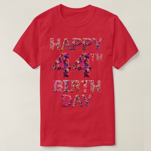44歳の誕生日おめでとう Tシャツ (デザイン正面)