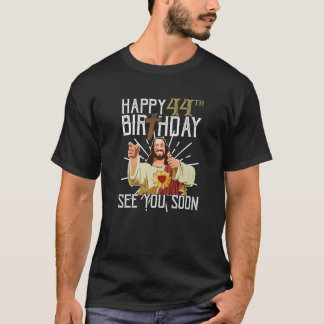 44歳の誕生日に会え Tシャツ