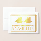 44番目の誕生日、名前+アールデコインスパイア「44」を見る 箔カード (封筒付き正面)