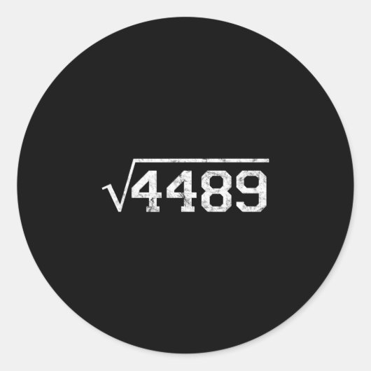 4489の平方根 スラング数学教師シックスセブン 6 ラウンドシール (正面)