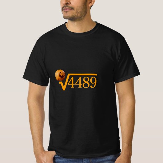4489の平方根 - 数学ユーモアTシャツ Tシャツ (正面)