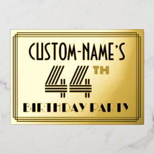 44th Birthday Party —アールデコスタイル「44」 & Name 箔招待状