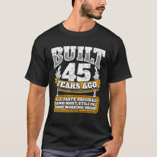 45おもしろい誕生日B日ギフトことわざ年齢45年 Tシャツ