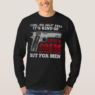 45キャリユーモアのあるバー1911ピストルのマルスマン銃所有者 Tシャツ