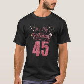 45歳それが私の誕生日素晴らし誕生日 Tシャツ (正面)