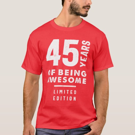 45歳のギフト |第45誕生日ギフトアイディア Tシャツ (正面)