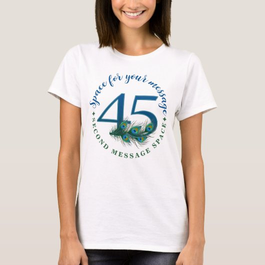 45歳の誕生日または記念日のクジャクの羽 Tシャツ (正面)