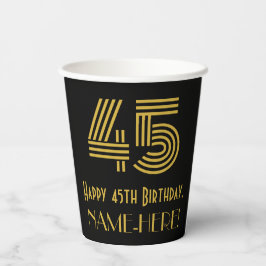 45歳の誕生日:アールデコ調「45」&名前入り 紙コップ