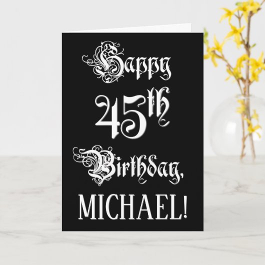 45番目の誕生日: ファンシー、スクリプエレガントト+名前をカスタムする カード (黄色い花)