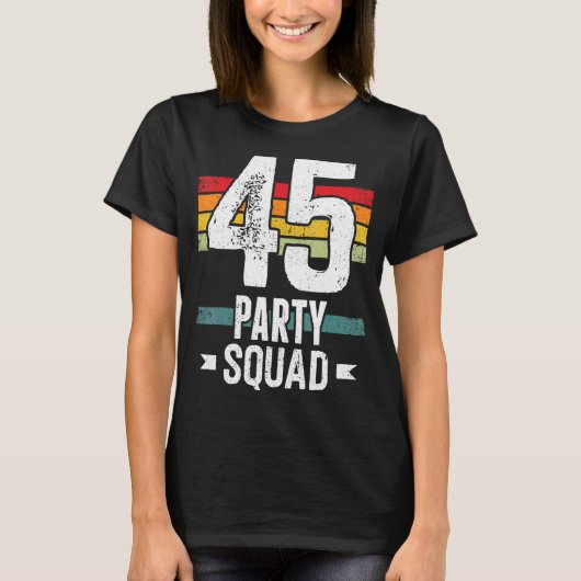 45誕生日45パーティークルー分隊45th BdayグループBi Tシャツ (正面)