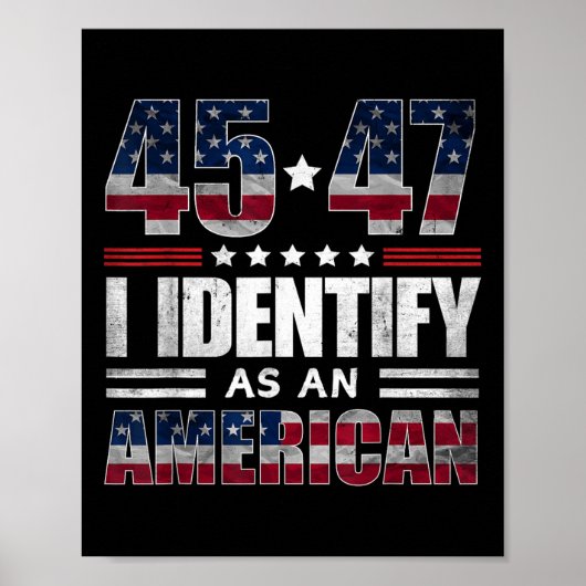 45 47私はアメリカ人として識別45 47 Trump Usa Fl ポスター (正面)