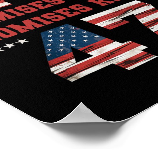 45 47約束トランプ大統領保に約束 ポスター (角)