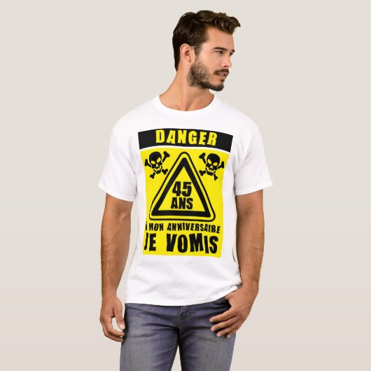 45 ans danger vomis panneau anniversaire tシャツ (正面フル)