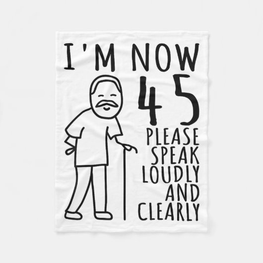 45th Birthday For Him_men _ I'm Now 45 Years Old _ フリースブランケット (正面)