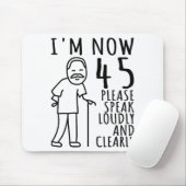 45th Birthday For Him_men _ I'm Now 45 Years Old _ マウスパッド (マウス)