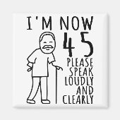 45th Birthday For Him_men _ I'm Now 45 Years Old _ マグネット (正面)
