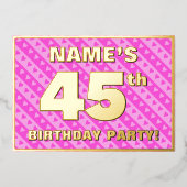 45th Birthday Party —おもしろいピンクのハートとストライプ 箔招待状 (正面)