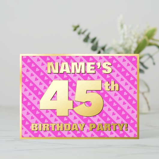45th Birthday Party —おもしろいピンクのハートとストライプ 箔招待状 (立ち正面)