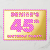 45th Birthday Party — はっきりした、おもしろい、ピンクストライプ色45 箔招待状 (正面)