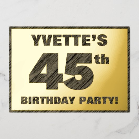 45th Birthday Party — はっきりしたWood Grainフェイク文字 箔招待状 (正面)