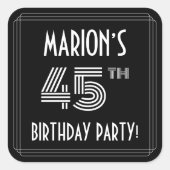 45th Birthday Party:アールデコスタイルと名前をカスタムする スクエアシール (正面)