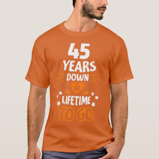 45th Wedding Anniversary Gift for Parents 45 Years Tシャツ