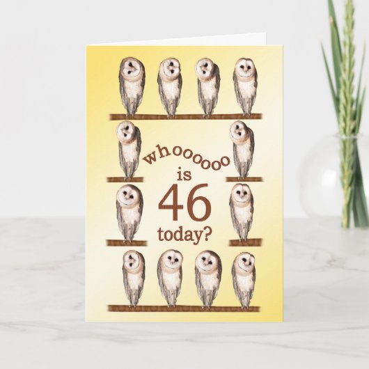 46歳の誕生日、奇妙なフクロカード。 カード (正面)