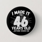 46歳皮肉ミームおもしろい46誕生日 缶バッジ (正面)