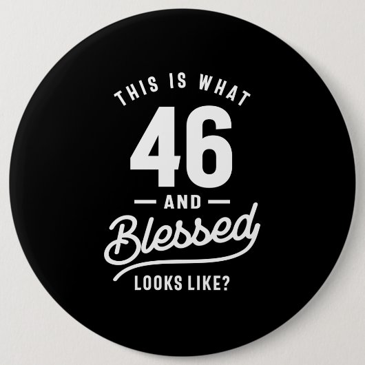 46歳 – 46誕生日ギフトおもしろい 缶バッジ (正面)