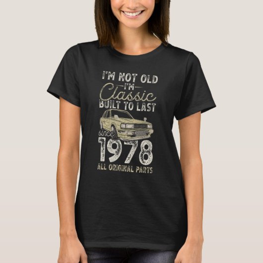 46誕生日1978年からクラシック車46歳 Tシャツ (正面)
