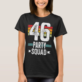 46誕生日46パーティークルー分隊46th BdayグループBi Tシャツ
