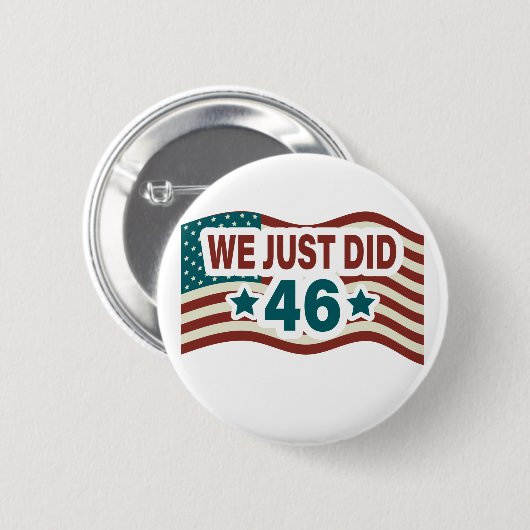 46.04私たちは46人の大統領を務めたばかりだバイデン氏 缶バッジ (正面&裏面)