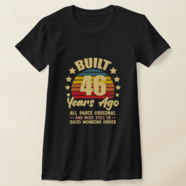 46 Years Ago All Parts Original 46th Birthday Tシャツ
