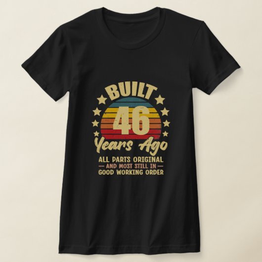 46 Years Ago All Parts Original 46th Birthday Tシャツ (レイダウン)